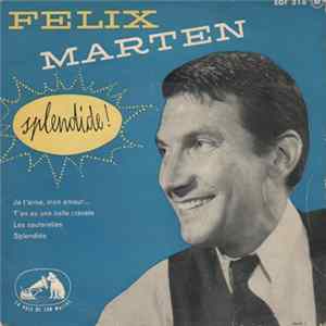 Félix Marten - Splendide ! Album