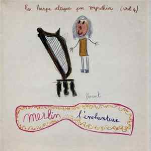 Myrdhin - La Harpe Celtique (Vol 4) (Merlin L'enchanteur) Album