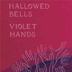 Hallowed Bells - Violet Hands Album