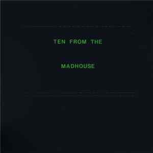 Various - Ten From The Madhouse Album