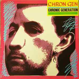 Chron Gen - Chronic Generation Album