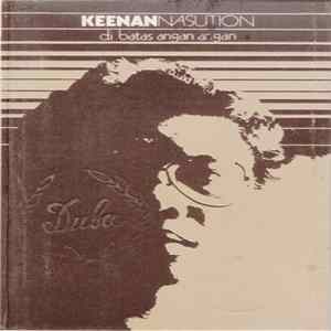 Keenan Nasution - Di Batas Angan Angan Album