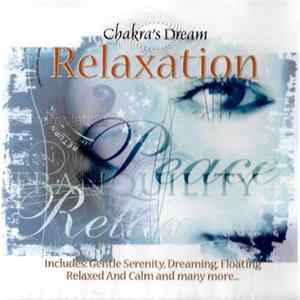 Chakra's Dream - Relaxation Album