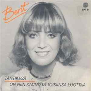 Berit - Tähtikesä / On Niin Kaunista Toisiinsa Luottaa Album