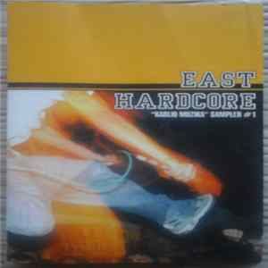 Various - East Hardcore "Kablio Muzika" Sampler #1 Album