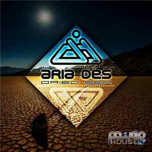 Aria Des - Dried Sea Album