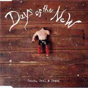 Days Of The New - Touch, Peel & Stand Album