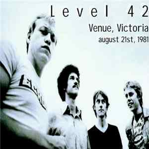 Level 42 - Venue, Victoria August 21st, 1981 Album