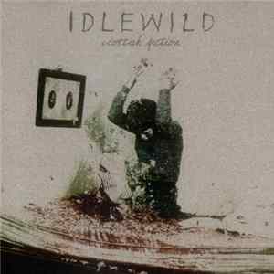 Idlewild - Scottish Fiction Album