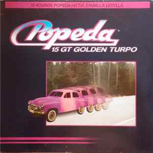 Popeda - 15 GT Golden Turpo / Huilut Suorina Album