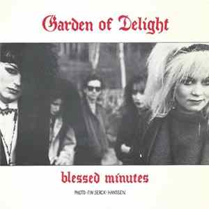 Garden Of Delight - Blessed Minutes Album