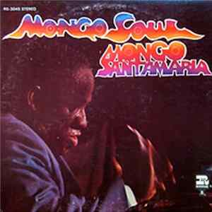Mongo Santamaria - Mongo Soul Album