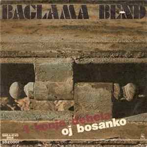 Baglama Bend - 4 Konja Debela / Oj Bosanko Album