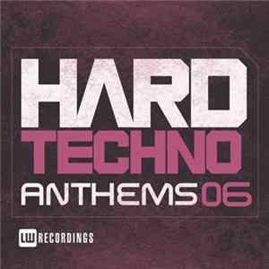 Various - Hard Techno Anthems 06 Album