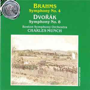 Brahms / Dvořák, Boston Symphony Orchestra, Charles Munch - Symphony No. 4 / Symphony No. 8 Album