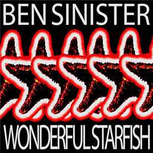 Ben Sinister - Wonderful Starfish Album