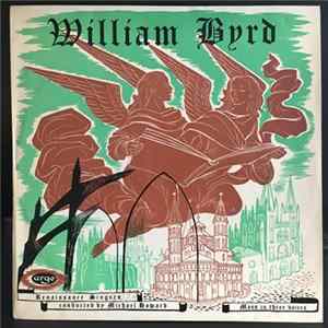 William Byrd, Renaissance Singers Conducted By Michael Howard - Mass In Three Voices Album