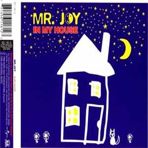 Mr. Joy - In My House Album