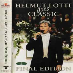 Helmut Lotti - Goes Classic Final Edition Album