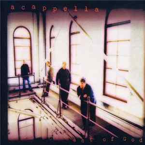 Acappella - Act Of God Album