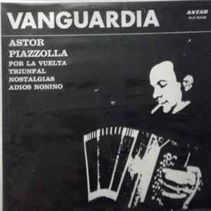 Astor Piazzolla, Horacio Salgán - Vanguardia Album