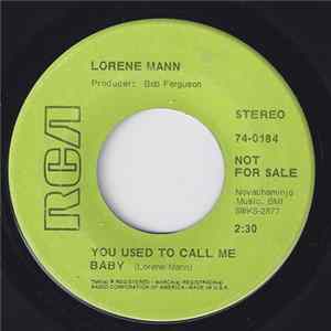 Lorene Mann - Tell It All / You Used To Call Me Baby Album