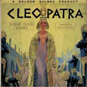 Alex North - Cleopatra (Original Soundtrack Album) Album