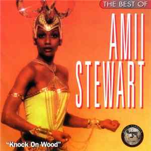 Amii Stewart - Knock On Wood - The Best Of Amii Stewart Album