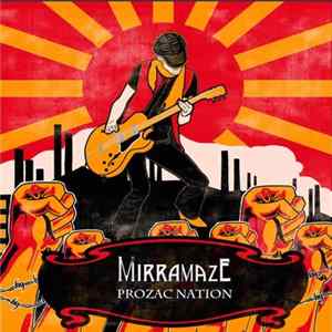 Mirramaze - Prozac Nation Album