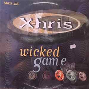 X-Hris - Wicked Game Album