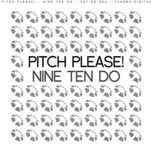 Pitch Please! - Nine Ten Do Album