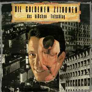 Die Goldenen Zitronen - Das Bißchen Totschlag Album