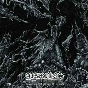 Anarchos - Invocation Of Moribund Spirits Album