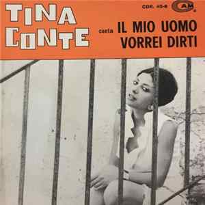 Tina Conte - Il Mio Uomo / Vorrei Dirti Album
