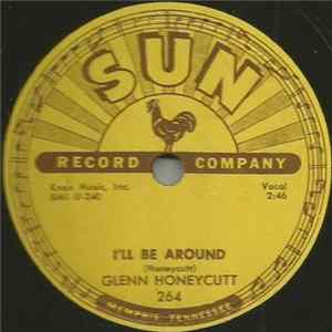 Glenn Honeycutt - I'll Be Around / I'll Wait Forever Album
