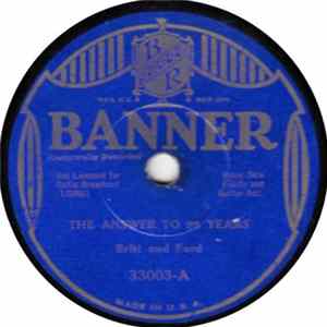 Britt And Ford - The Answer To 99 Years / Dear Old Daddy Album