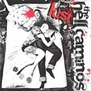 The Hell Caminos - Lust Album