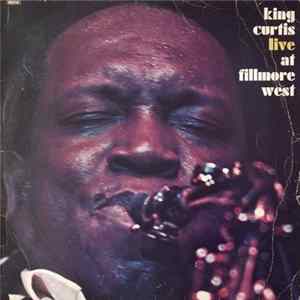 King Curtis - Live At Fillmore West Album