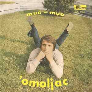 Dragan Lukić - 'Omoljac - Muc - Muc Album