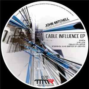 John Mitchell - Cable Influence EP Album