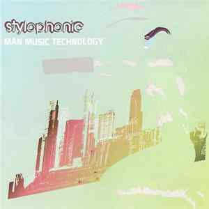 Stylophonic - Man Music Technology Album