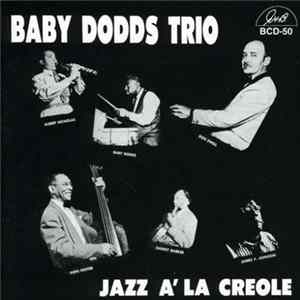 Baby Dodds Trio - Jazz A' La Creole Album