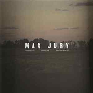 Max Jury - Something In The Air Album