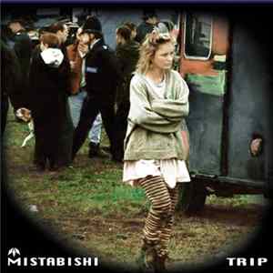 Mistabishi - Trip Album