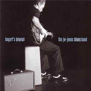 JW-Jones Blues Band - Bogart's Bounce Album