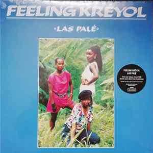 Feeling Kréyol - Las Palé Album