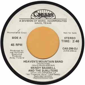 Wendy Bagwell And The Sunliters - Heaven's Mountain Band / Show Me The Way Album