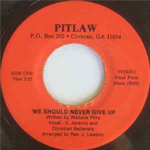 V. Jenkins and Christian Believers / Rev. J. Lawson and Christian Believers - We Should Never Give Up / Nobody But Jesus Album