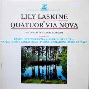 Ravel, Ibert, Caplet, Perné - Lily Laskine, Le Quatuor Via Nova, Alain Marion, Jacques Lancelot - Introduction & Allegro / Trio / Conte Fantastique / Variations Libres & Finale Album