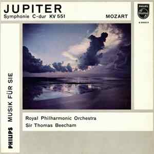 W. A. Mozart - Royal Philharmonic Orchestra, Sir Thomas Beecham - Jupiter Symphonie C-dur KV 551 Album